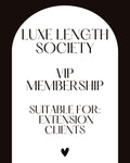 Luxe Length Society VIP Membership