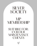 Silver Society VIP Membership